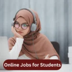 Online Jobs for Students in Pakistan